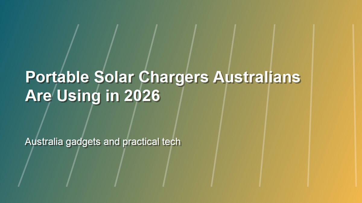 Portable Solar Chargers Australians Are Using in 2026
